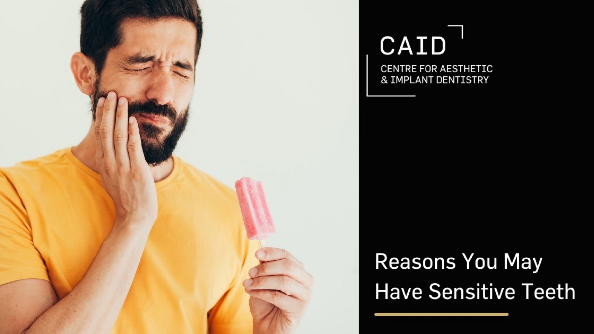 Reasons you may have Sensitive Teeth